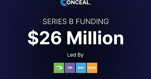 featured image thumbnail for post Conceal Secures $26M to Redefine Browser Security